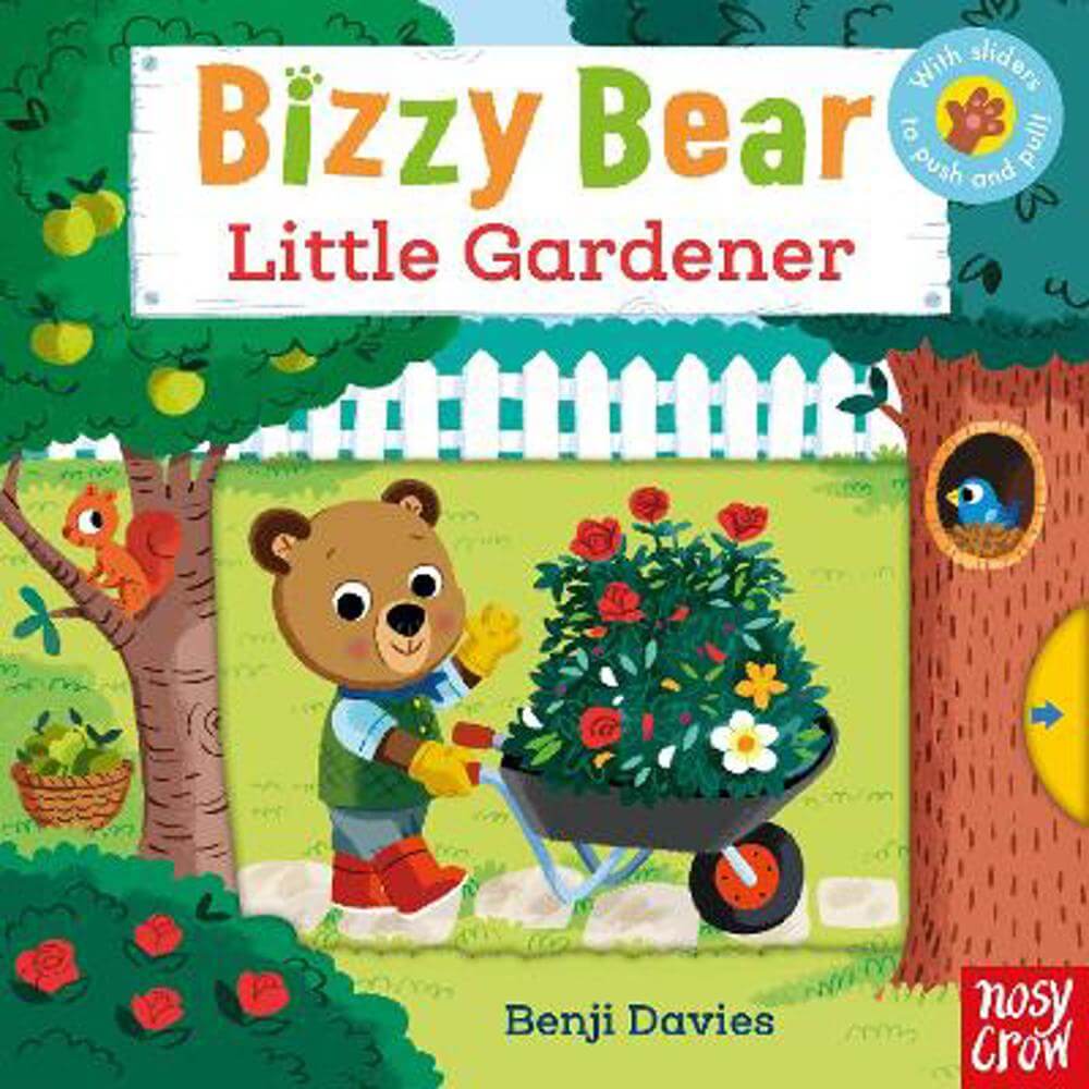 Bizzy Bear: Little Gardener - Benji Davies